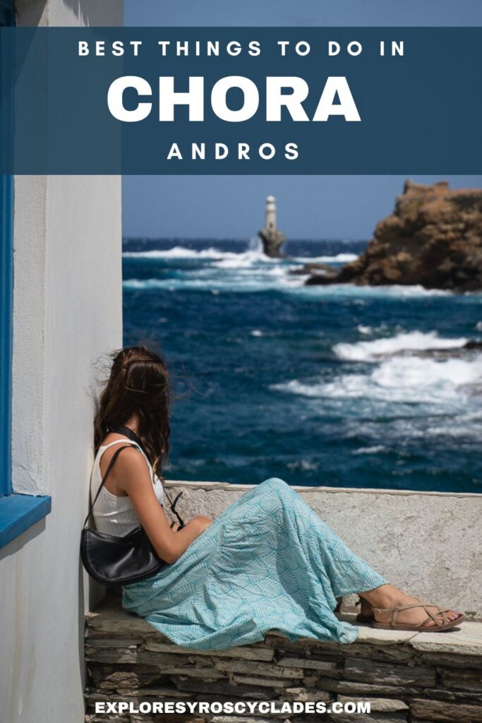 What to do in Chora Andros Cyclades